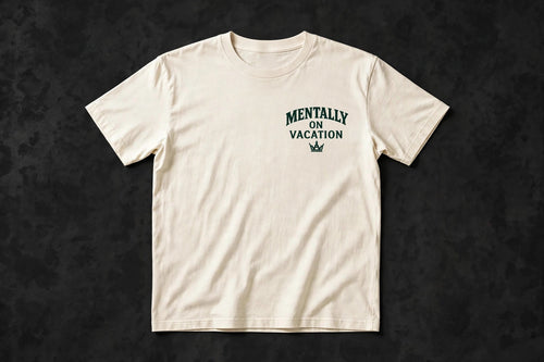 Mentally On Vacation Tee